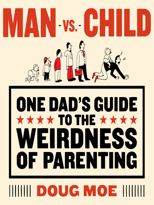 Title details for Man vs. Child by Doug Moe - Available